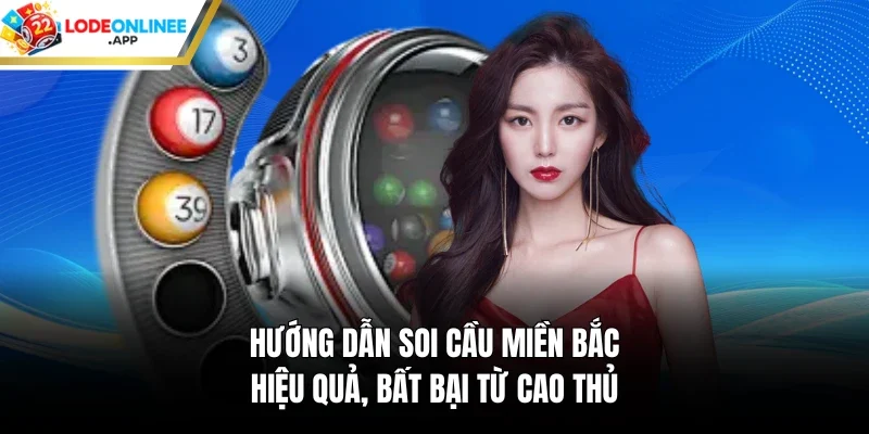 Soi cầu miền Bắc